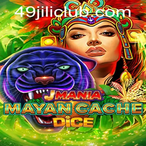 Discover the Thrilling World of JManiaMayanCacheDice with 49JILI