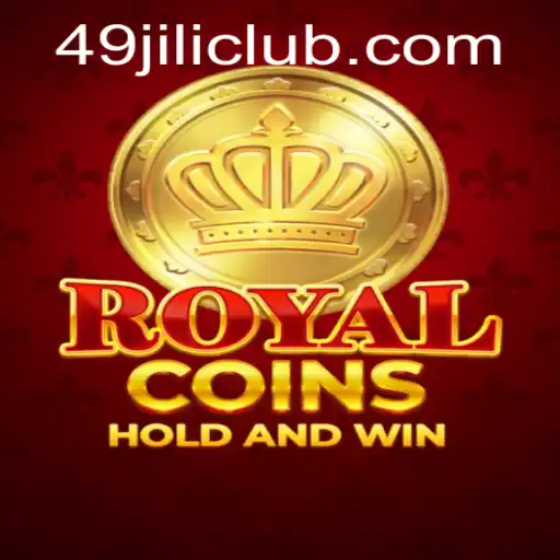 Discover the Exciting World of RoyalCoins with 49JILI
