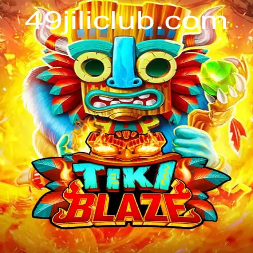 Exploring TikiBlaze: A Thrilling Adventure in Gaming with 49JILI